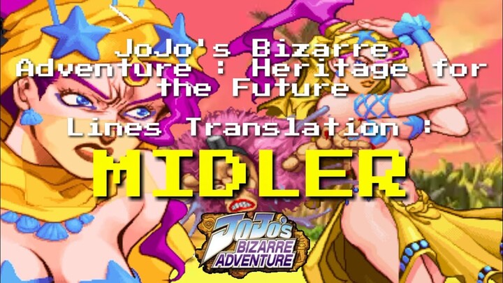 JoJo's Bizarre Adventure HFTF Translations : Midler