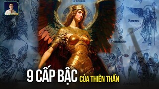 9 CẤP BẬC CỦA THIÊN THẦN – SỰ THẬT GÂY SỐC