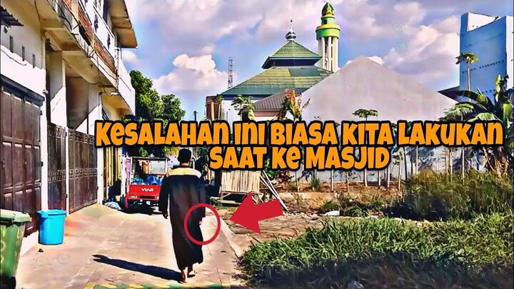 Adab Masuk Masjid dan Keluar Masjid Menurut Sunnah
