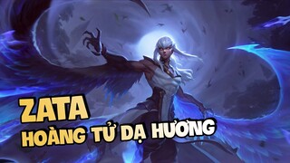 TÂM ĐIỂM TƯỚNG: ZATA [HƯỚNG DẪN CHƠI ZATA]