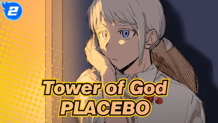 Tower of God|[Self-Drawn AMV/Bam&Agnis]PLACEBO_2