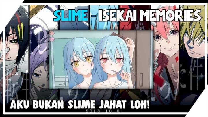 Slime Isekai Memories - Aku bukan Slime Jahat Loh