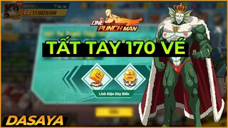 One Punch Man: The Strongest VNG: CÙNG S28 DOTEI TẤT TAY 170 VÉ TIẾP TẾ LINH KIỆN ĂN EVENT 08/10