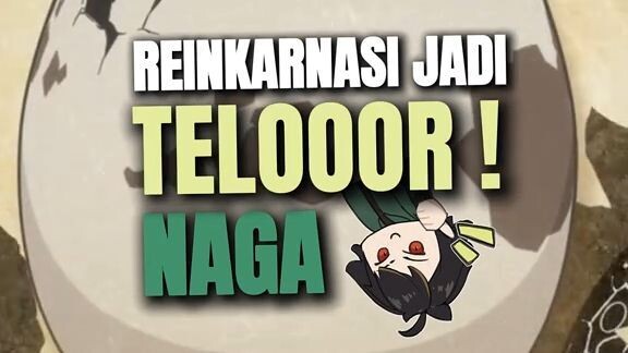 Untung jadi telor naga 🗿