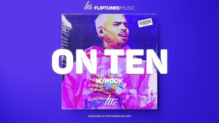 [FREE] "On Ten" - Chris Brown x Justin Bieber Type Beat W/Hook | Radio-Ready Instrumental