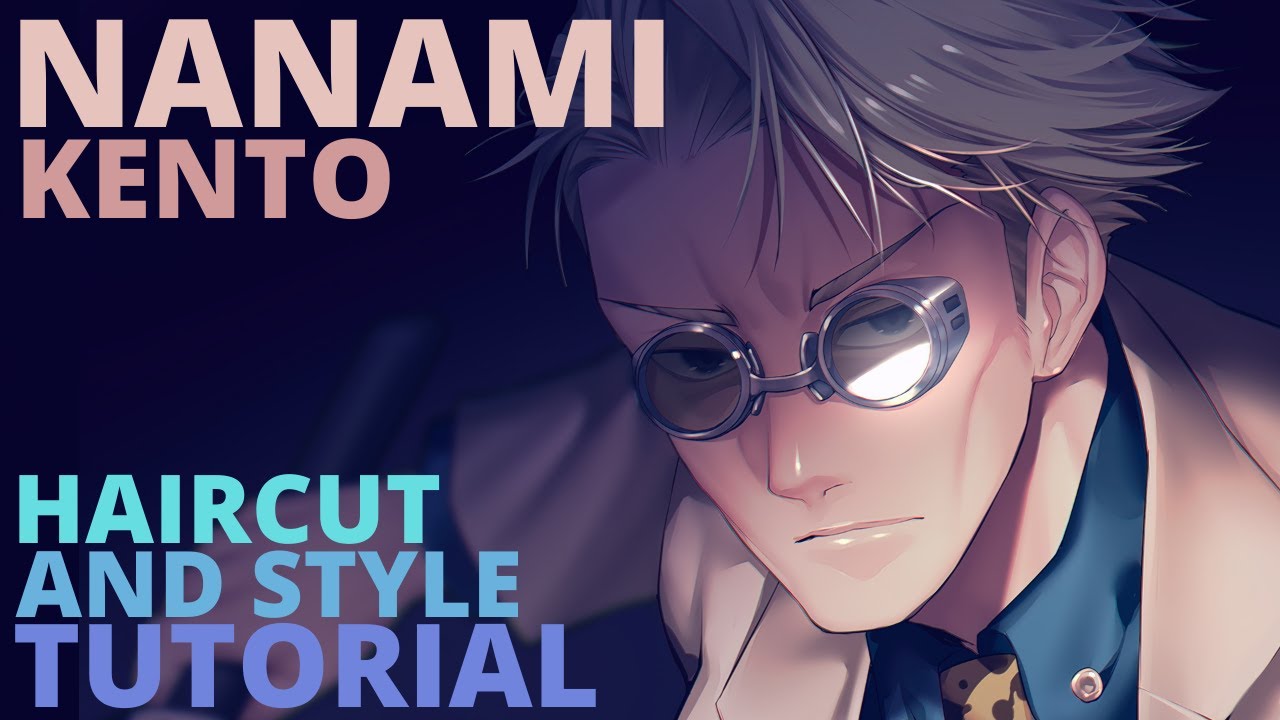 NANAMI KENTO Jujutsu Kaisen HAIRCUT and STYLE (Tutorial mens hair 2021)  cosplay - BiliBili