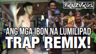 ANG MGA IBON NA LUMILIPAD GOES TRAP!!! | frnzvrgs2