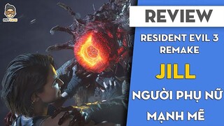 Jill cân cả thế giới Resident Evil 3 Remake