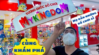 Mykingdom vương quốc đồ chơi thi bên trong họ bán những đồ chơi gì