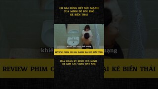 REVIEW PHIM CÔ GÁI ĐÁNH BẠI KẺ BIẾN THÁI