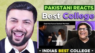 Pakistani Reacts To THIS IS INDIA'S BEST COLLEGE