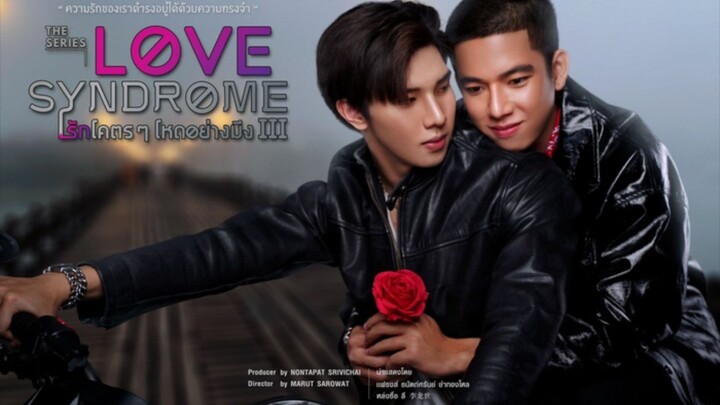 🇹🇭 LOVE SYNDROME III (2013) EPISODE 2 | ENG SUB | (รักโคตร ๆ โหดอย่างมึง III 02)