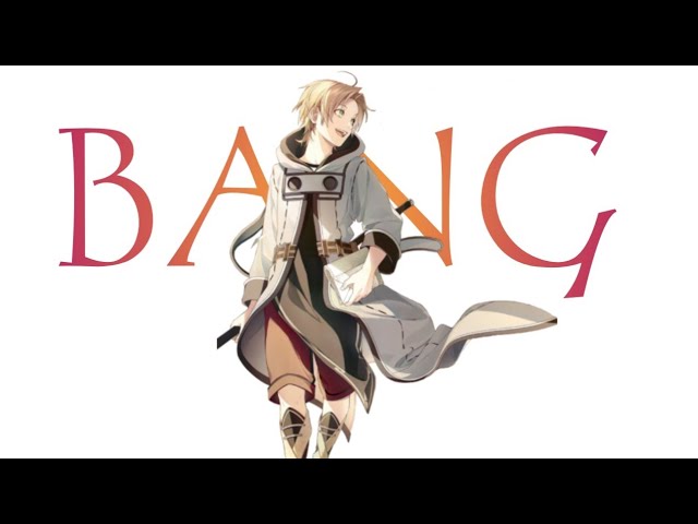 Mushoku Tensei「AMV」- Royalty - BiliBili