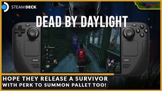 THIS ANNIVERSARY EVENT ABILITY IS SO FUN! DEAD BY DAYLIGHT ON STEAM DECK WITH MEDIUM GRAPHICS