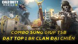 Combo súng giúp TSB đạt top 1 Battle Royale Clan Đại Chiến - Call of Duty Mobile VN