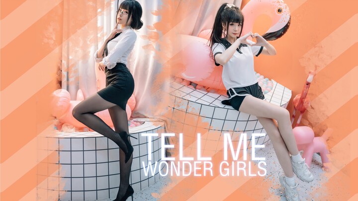 [Dance Cover] Tell Me - Wonder Girls เวอร์ชันเปลี่ยนชุด