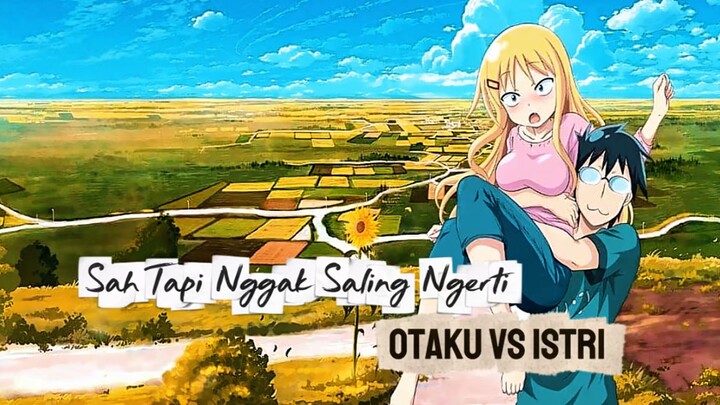 Sah Tapi Nggak Saling Ngerti, Kok Bisa Manis?