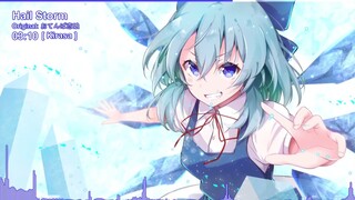 ᴴᴰ⁶⁰【東方ボーカル】 「Hail Storm」 【FELT】 【Subbed】