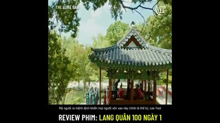 Review phim: Lang Quân 100 Ngày 1 (100 Days My Prince) Tự dưng lại bị ép thành thân để cầu mưa...