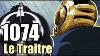 ONE PIECE 1074 Résumé Complet : Le Traitre