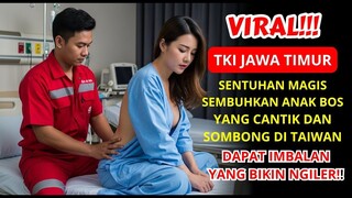 KISAH NYATA TKI INDONESIA DOKTER MENYERAH, BURUH PABRIK SELAMATKAN PUTRI BOS CANTIK YANG SOMBONG!!