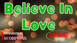 Believe In Love - Scorpions | Karaoke Version🎼