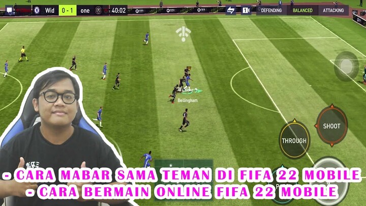 CARA MABAR SAMA TEMAN DI FIFA 22 MOBILE DAN CARA BERMAIN ONLINE FIFA 22 MOBILE - FIFA 22 MOBILE