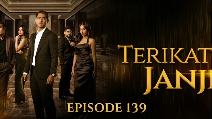Terikat Janji Episode 139 [720p]