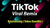 DjDanz Remix - Relationship ( Tekno Remix )