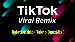 DjDanz Remix - Relationship ( Tekno Remix )