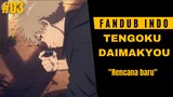 [Fandub] DIKASIH JATAH BARU MO TURUN | TENGOKU DAIMAKYOU DUB INDO PART 3