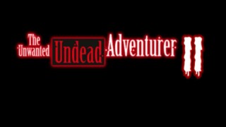 The Unwanted Undead Adventurer Season 2 Trailer