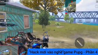 hack mới vào nghề game phim Pubg phần 4