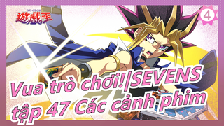 [Vua trò chơi!|SEVENS] tập 47 Các cảnh phim_D