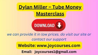 Dylan Miller - Tube Money Masterclass