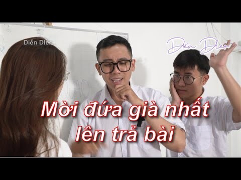 LỚP HỌC KHÔNG QUẠO TẬP 8 | Diễn Dler