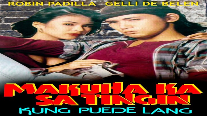 ROBIN PADILLA & GELLI DE BELEN | MAKUHA KA SA TINGIN (1993) FULL MOVIE