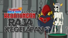 Persiapan Kedatangan Raja Kegelapan | PNS Part 7 | Animasi Lokal