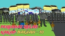 PASUKAN GELOMBANG 2 DATANG Ft.Atdn series (PENJAHAT KELAS KAKAP BAGIAN 10)