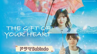 The gift of your heart EP6 (Sub indo)