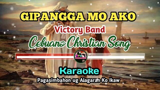 Gipangga Mo Ako biasaya christian song