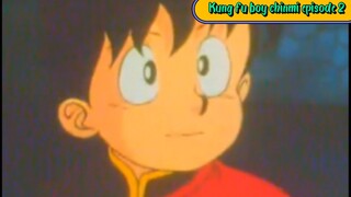 Kung fu boy chinmi episode 2