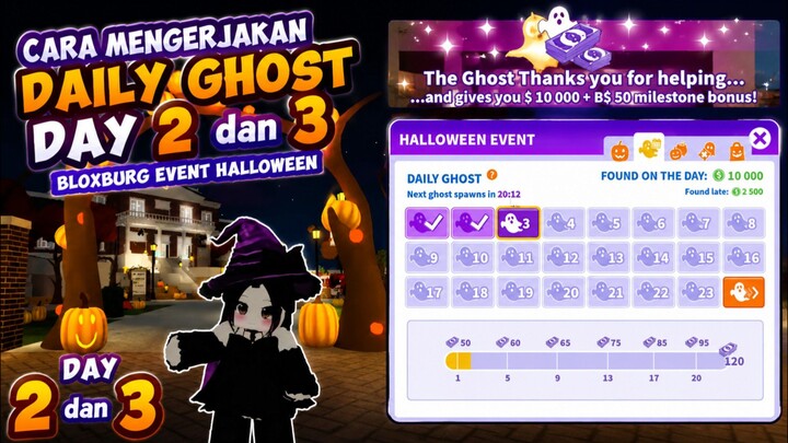 Cara Menyelesaikan Daily Ghost Day 2 & 3 - Bloxburg Event Halloween 👻