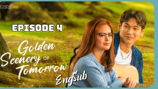 Golden Scenery Of Tomorrow :  Episode 4 ENGSUB