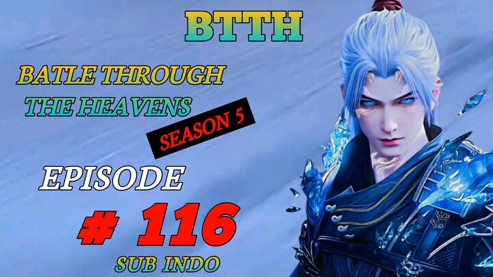 BTTH SEASON 5 EPISODE 116 ( SUB INDO )