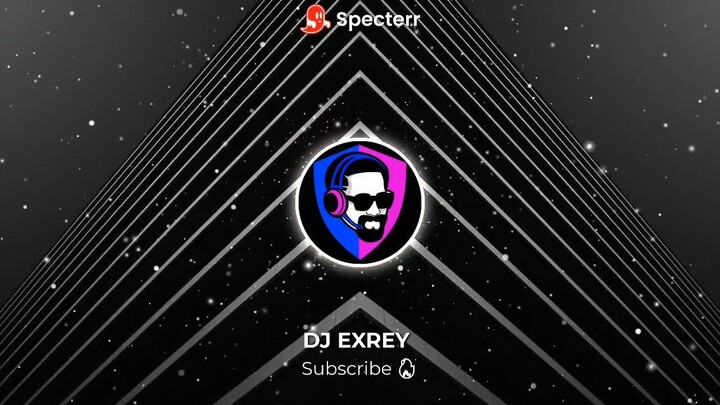 full vidio di yt -> DJ EXREY