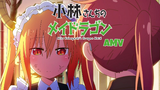 Kobayashi-san chi no maid dragon【AMV】Girlfriend