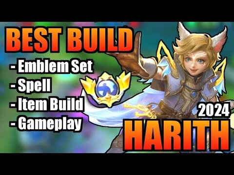 HARITH BEST BUILD 2024 | TOP 1 GLOBAL HARITH BUILD | HARITH - MOBILE LEGENDS | MLBB