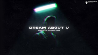 AnSMOKE - Dream About U (Decabroda Release)