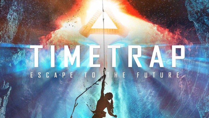 Time Trap [2017] (sci-fi/adventure) ENGLISH - FULL MOVIE